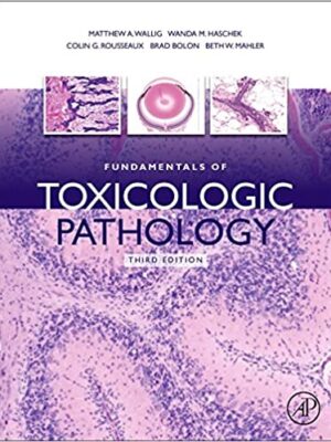 دانلود کتاب Fundamentals of Toxicologic Pathology 3rd Edition