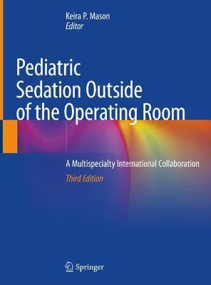 دانلود کتاب Pediatric Sedation Outside of the Operating Room 3rd Edition