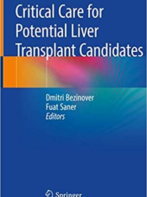 دانلود کتاب Critical Care for Potential Liver Transplant Candidates