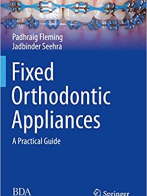 دانلود کتاب Fixed Orthodontic Appliances: A Practical Guide