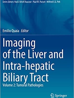 دانلود کتاب Imaging of the Liver and Intra-hepatic Biliary Tract: Volume 2