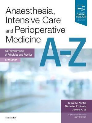 دانلود کتاب Anaesthesia, Intensive Care and Perioperative Medicine A-Z 6th Edition