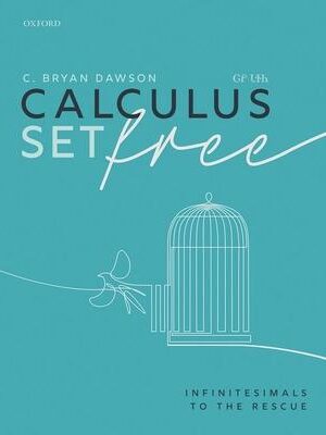 دانلود کتاب Calculus Set Free: Infinitesimals to the Rescue