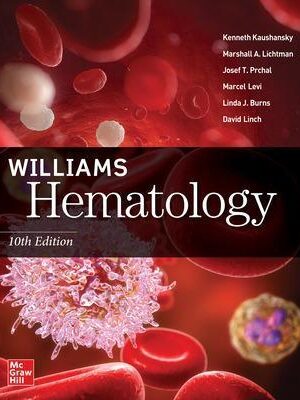 دانلود کتاب Williams Hematology 10th Edition