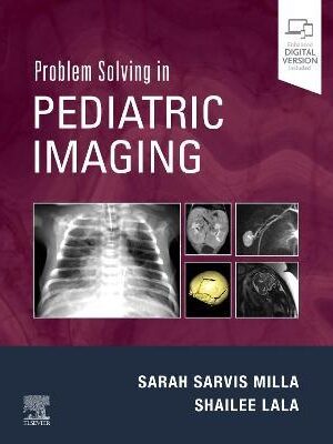 دانلود کتاب Problem Solving in Pediatric Imaging