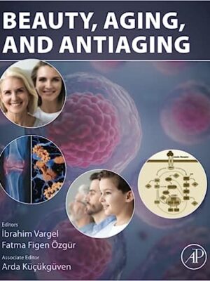 دانلود کتاب Beauty, Aging and AntiAging