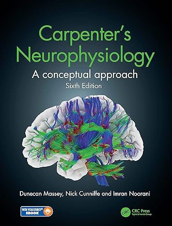 دانلود کتاب Carpenter's Neurophysiology: A Conceptual Approach 6th Edition دانلود کتاب Carpenter's Neurophysiology: A Conceptual Approach 6th Edition